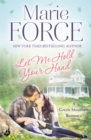 Let Me Hold Your Hand: Green Mountain Book 2 - Book