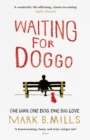 Waiting For Doggo : The feel-good romantic comedy for dog lovers and friends - Book