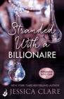 Stranded With A Billionaire: Billionaire Boys Club 1 - eBook