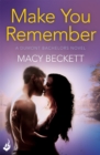 Make You Remember: Dumont Bachelors 2 (A sexy romantic comedy of second chances) - Book