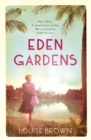 Eden Gardens : The unputdownable story of love in an Indian summer - Book