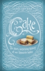 Cake: A Slice of History - eBook