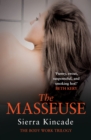 The Masseuse: Body Work 1 - eBook