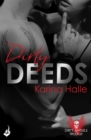 Dirty Deeds: Dirty Angels 2 - Book