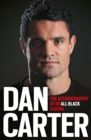 Dan Carter: The Autobiography of an All Blacks Legend - eBook