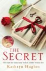 The Secret : A gripping novel of how far a mother would go for her child from the #1 author of The Letter - eBook