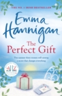 The Perfect Gift: A warm, uplifting and unforgettable novel of mothers and daughters - Book