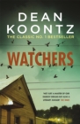Watchers : A thriller of both heart-stopping terror and emotional power - Book