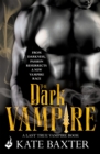 The Dark Vampire: Last True Vampire 3 - Book