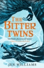 The Bitter Twins (The Winnowing Flame Trilogy 2) : British Fantasy Award Winner 2019 - Book