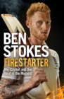 Firestarter : Me, Cricket and the Heat of the Moment - Book