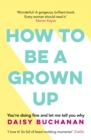 How to Be a Grown-Up - Book