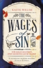 The Wages of Sin : A compelling tale of medicine and murder in Victorian Edinburgh - eBook