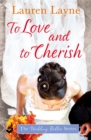 To Love And To Cherish : A clever and fun romance from the author of The Prenup! - Book
