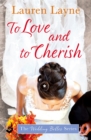 To Love And To Cherish : A clever and fun romance from the author of The Prenup! - eBook