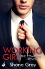 Working Girl : The deliciously sexy novel of self-discovery that starts with revenge... - eBook