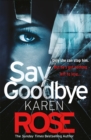 Say Goodbye (The Sacramento Series Book 3) : the absolutely gripping thriller from the Sunday Times bestselling author - Book