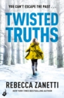 Twisted Truths: Blood Brothers Book 3 : A suspenseful, compelling thriller - Book