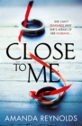 Close To Me : Soon to be a major TV series - Book