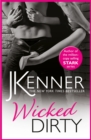 Wicked Dirty : A spellbindingly passionate love story - eBook
