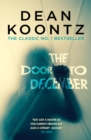 The Door to December : A terrifying novel of secrets and danger - Book