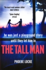 The Tall Man : The 'must-read' gripping page-turner you won't be able to put down - eBook