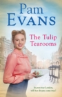 The Tulip Tearooms : A compelling saga of heartache and happiness in post-war London - Book