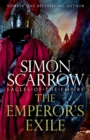 The Emperor's Exile (Eagles of the Empire 19) : The thrilling Sunday Times bestseller - eBook