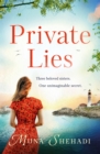 Private Lies : The most enthralling novel of unimaginable family secrets you'll read this year . . . - Book