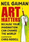 Art Matters : Because Your Imagination Can Change the World - eBook