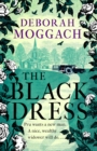 The Black Dress : By the author of The Best Exotic Marigold Hotel - Book