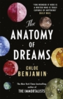 The Anatomy of Dreams : From the bestselling author of THE IMMORTALISTS - eBook