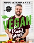 Vegan One Pound Meals : Delicious budget-friendly plant-based recipes all for GBP1 per person - Book