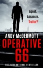 Operative 66 : Agent. Assassin. Traitor? - Book