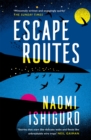 Escape Routes : 'Winsomely written and engagingly quirky' The Sunday Times - Book