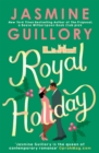 Royal Holiday : The ONLY romance you need to read this Christmas! - eBook