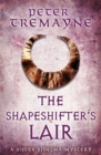 The Shapeshifter's Lair (Sister Fidelma Mysteries Book 31) - Book