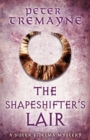 The Shapeshifter's Lair (Sister Fidelma Mysteries Book 31) - Book
