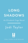 Long Shadows : A brand-new gripping supernatural thriller (Elizabeth Cage, Book 3) - eBook