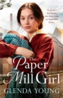 The Paper Mill Girl : An emotionally gripping family saga of triumph in adversity - Book