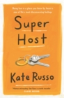Super Host : the charming, compulsively readable novel of life, love and loneliness - eBook