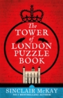 The Tower of London Puzzle Book - Book