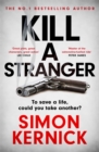 Kill A Stranger : the twisting new thriller from the number one bestseller - Book