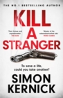 Kill A Stranger : what would you do to save your loved one? - Book