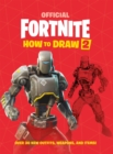 FORTNITE Official How to Draw Volume 2 : Over 30 Weapons, Outfits and Items! - Book