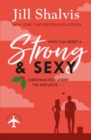 Strong and Sexy : A fun, feel-good Christmas romance - eBook