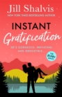 Instant Gratification : Fun, feel-good romance - guaranteed to make you smile! - eBook