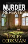 Murder Repeated : A gripping whodunnit set in the village of Steeple Martin - Book