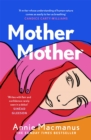 Mother Mother : A poignant journey of friendship and forgiveness - eBook