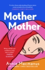 Mother Mother : The 2021 Sunday Times Bestseller - Book